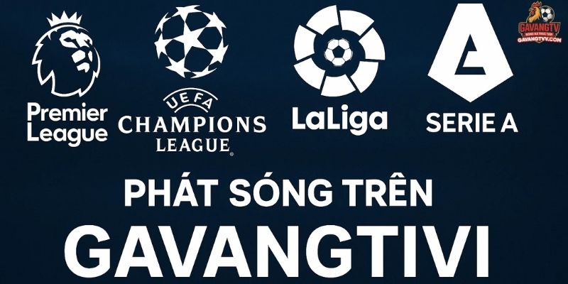 Banner các giải đấu lớn phát sóng trên Gavangtivi