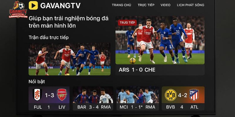 Giao diện GavangTV trên Smart TV, giúp bạn trải nghiệm bóng đá trên màn hình lớn.